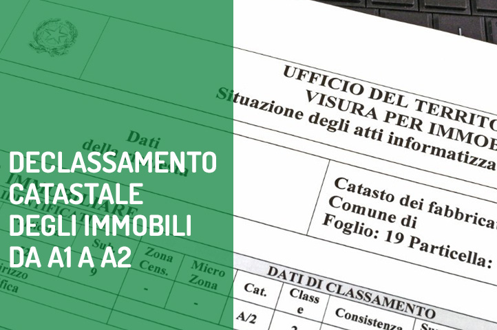 Declassamento catastale immobili (da A1 a A2): il braccio di ferro tra proprietari e Agenzia delle Entrate