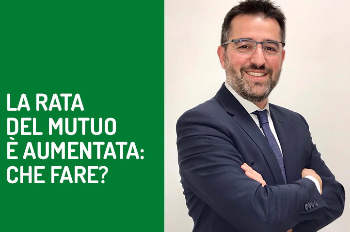 La rata del mutuo è aumentata: che fare?