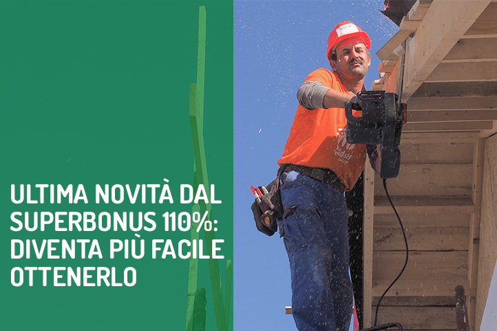 Ultima novità dal Superbonus 110%: diventa più facile ottenerlo.