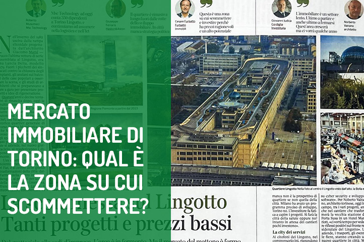 Mercato immobiliare di Torino: qual è la zona su cui scommettere?